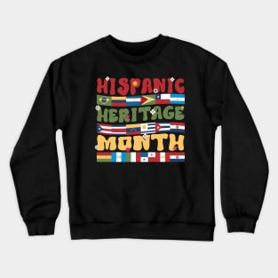 Hispanic Heritage Month Latino Countries Flag Retro Groovy Crewneck Sweatshirt